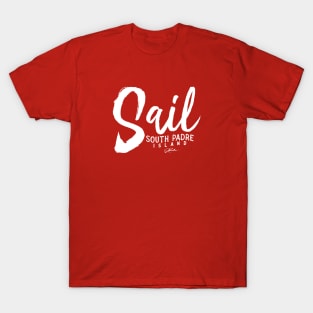 Sail South Padre Island, Texas T-Shirt